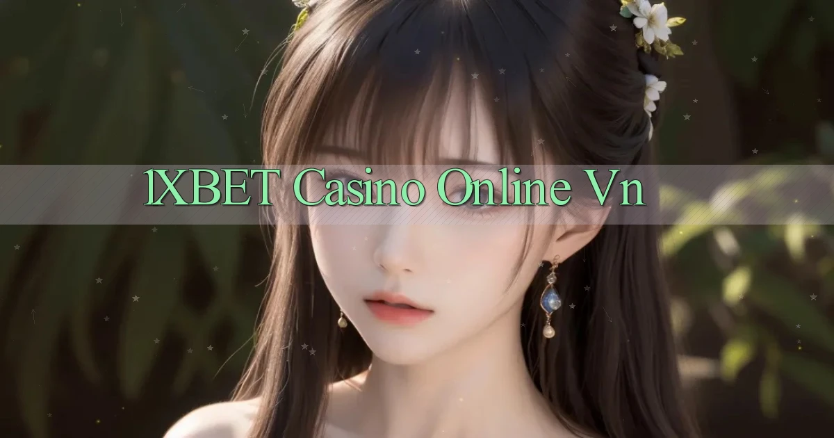 1xbet casino online vn
