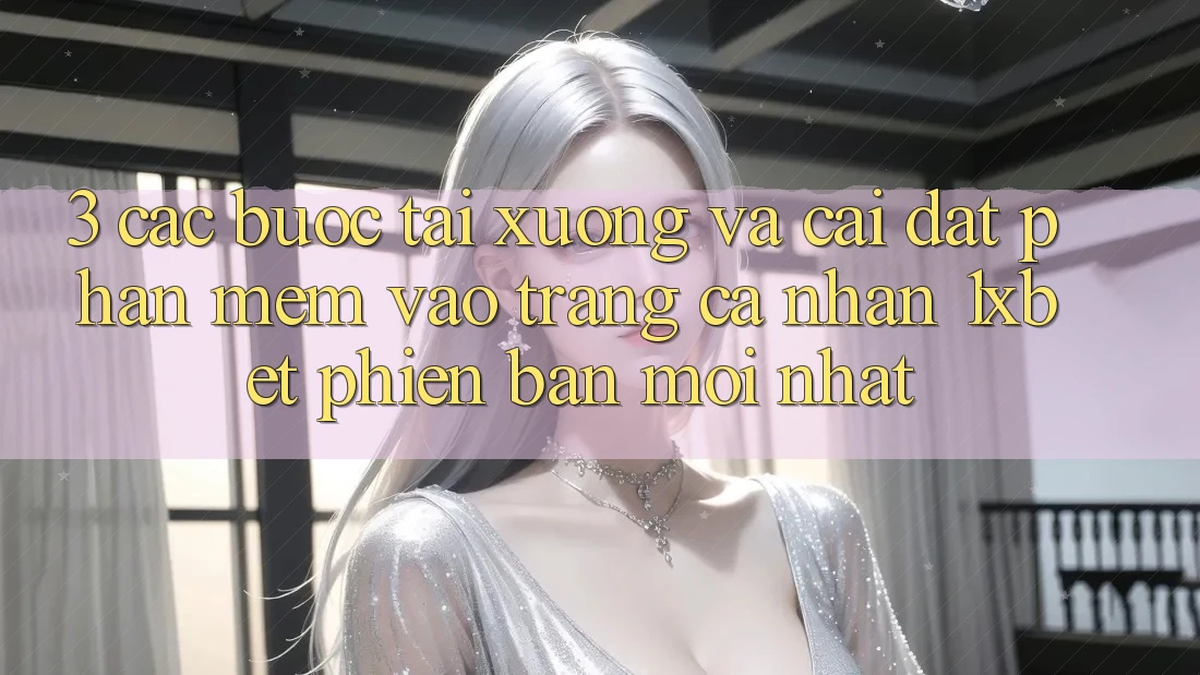3. Các bước Tải xuống Và Cài Đặt Phần mềm Vào trang cá nhân 1xbet Phiên bản mới Nhất