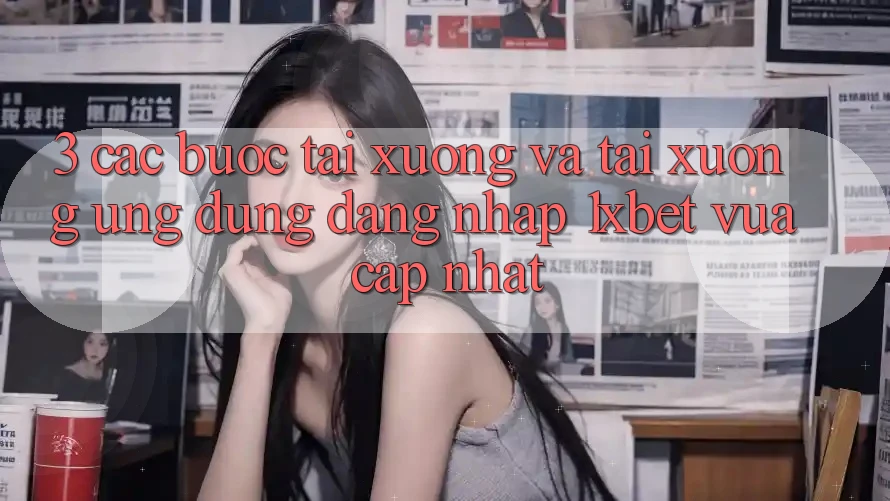 3. Các bước Tải xuống Và Tải xuống Ứng Dụng Đăng Nhập 1xbet Vừa cập nhật 3. Các bước Tải xuống Và Tải xuống Ứng Dụng Đăng Nhập 1xbet Vừa cập nhật