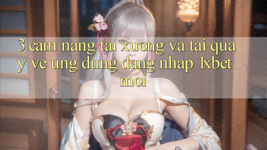 3. Cẩm nang Tải xuống Và Tải quay về Ứng Dụng Đăng Nhập 1xbet Mới