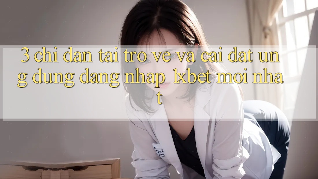 3. Chỉ dẫn Tải trở về Và Cài Đặt Ứng Dụng Đăng Nhập 1xbet Mới Nhất