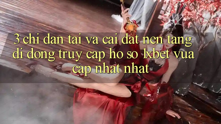 3. Chỉ dẫn Tải Và Cài Đặt Nền tảng di động Truy cập hồ sơ 1xbet Vừa cập nhật Nhất