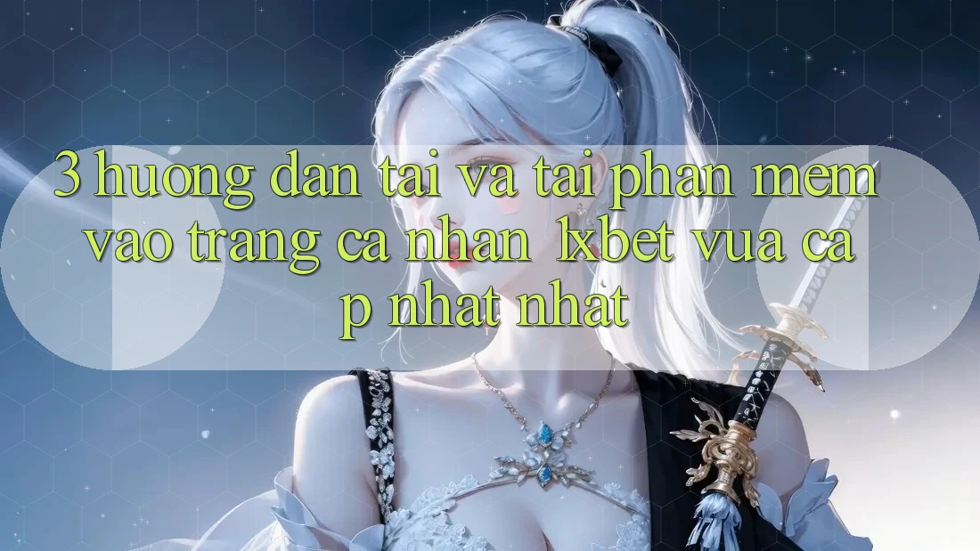 3. Hướng Dẫn Tải Và Tải Phần mềm Vào trang cá nhân 1xbet Vừa cập nhật Nhất