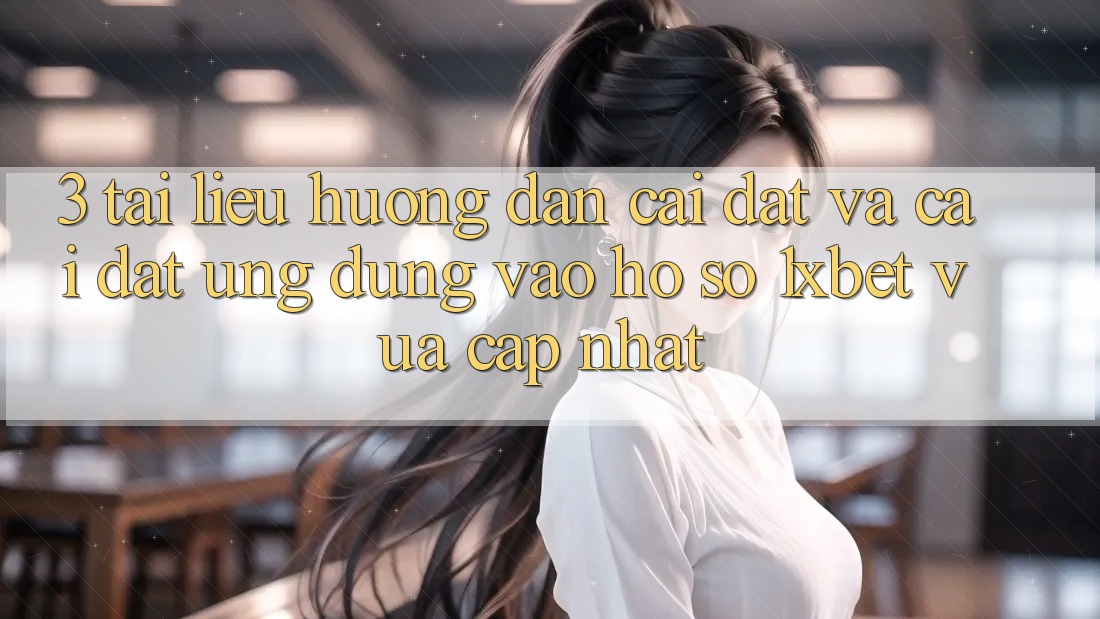 3. Tài liệu hướng dẫn Cài đặt Và Cài Đặt Ứng Dụng Vào hồ sơ 1xbet Vừa cập nhật 3. Tài liệu hướng dẫn Cài đặt Và Cài Đặt Ứng Dụng Vào hồ sơ 1xbet Vừa cập nhật