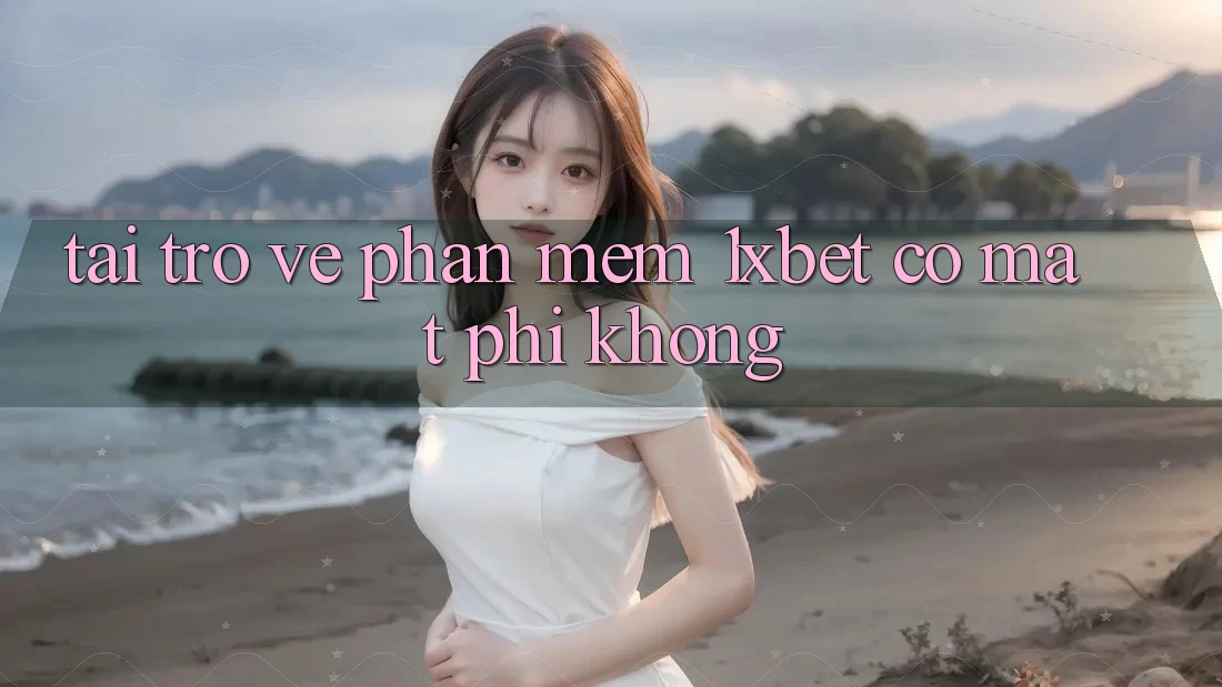 Tải trở về phần mềm 1xbet có mất phí không? Tải trở về phần mềm 1xbet có mất phí không?