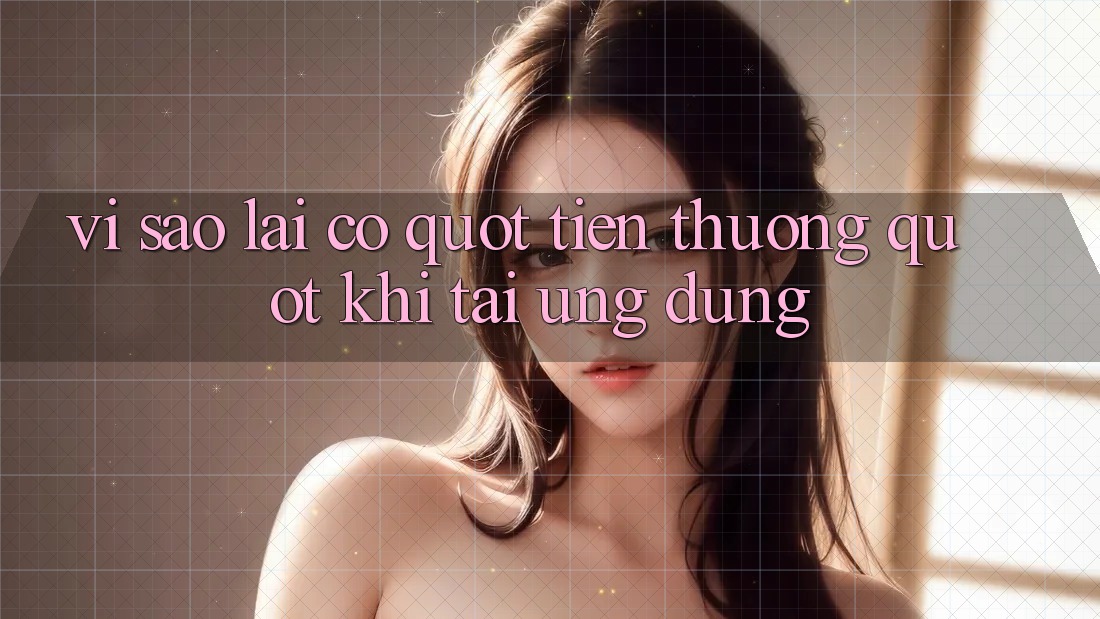 Vì Sao Lại Có " Tiền Thưởng" Khi Tải Ứng Dụng?